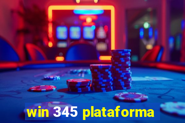 win 345 plataforma